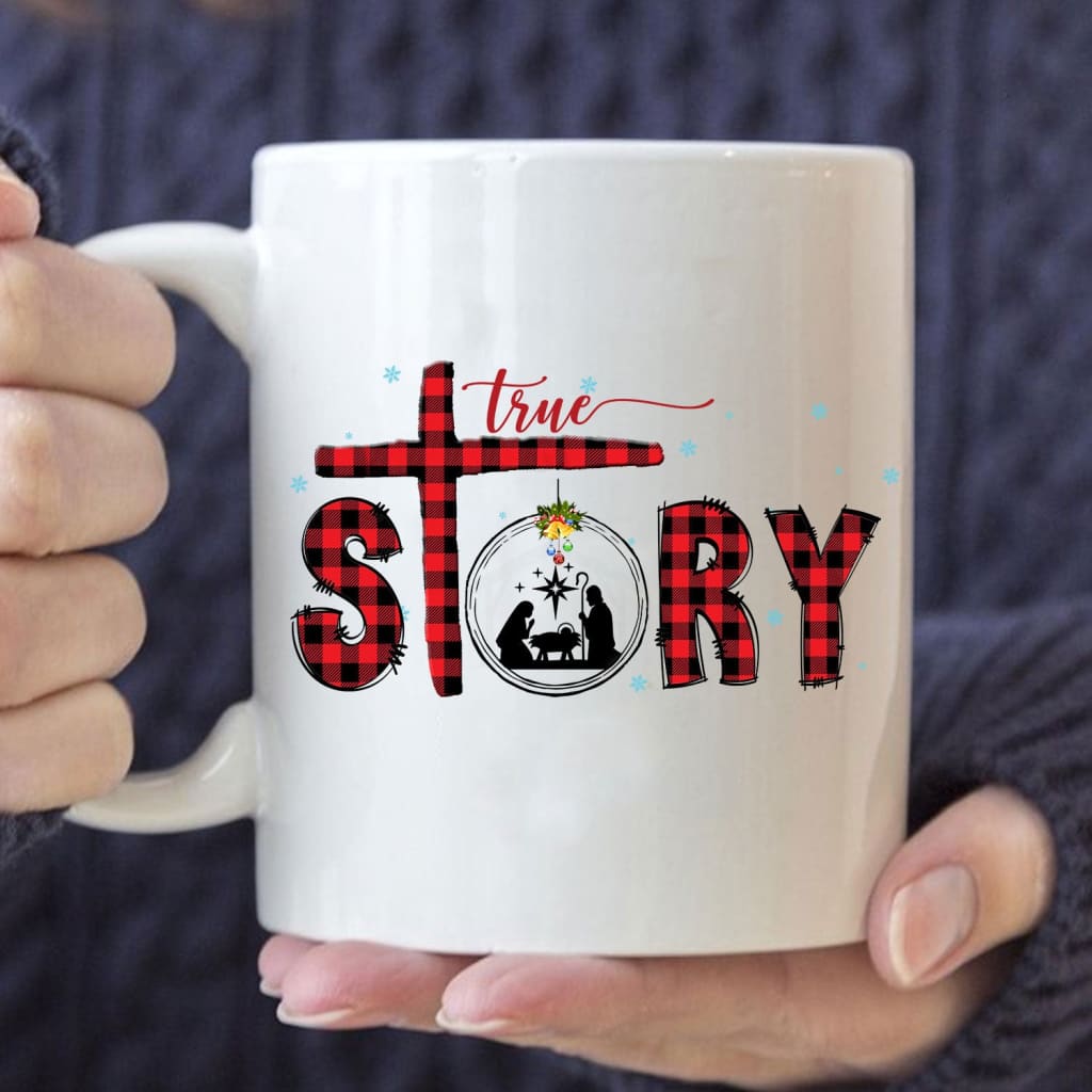 True story Christmas coffee mug 11 oz