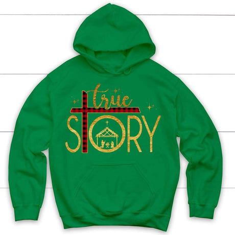 True story cross buffalo plaid Christmas hoodie - Christian Christmas gifts Irish Green / S