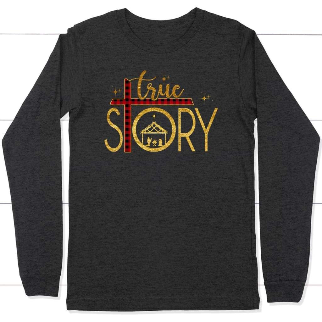 True story cross buffalo plaid Christmas long sleeve t-shirt - Christian Christmas gifts Dark Grey Heather / S