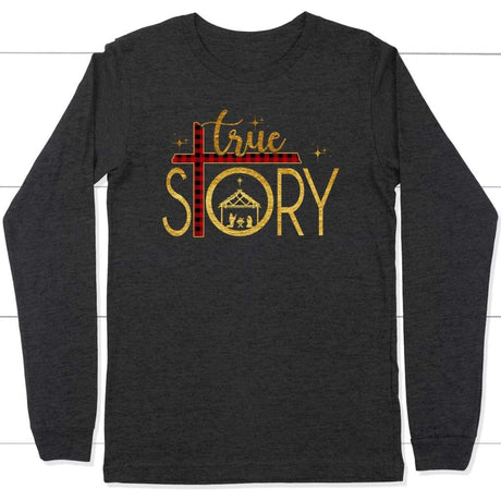 True story cross buffalo plaid Christmas long sleeve t-shirt - Christian Christmas gifts Dark Grey Heather / S