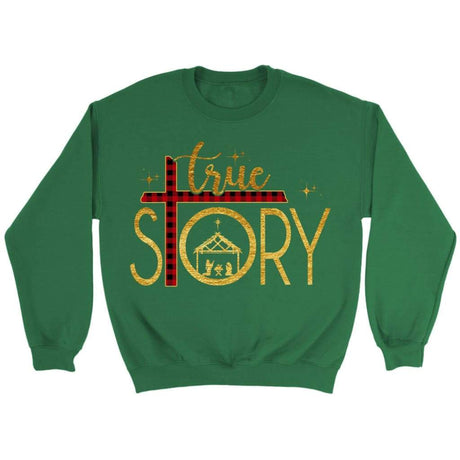 True story cross buffalo plaid Christmas Christian sweatshirt - Christmas gifts Irish Green / S
