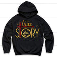 True story cross buffalo plaid Christmas hoodie - Christian Christmas gifts Black / S