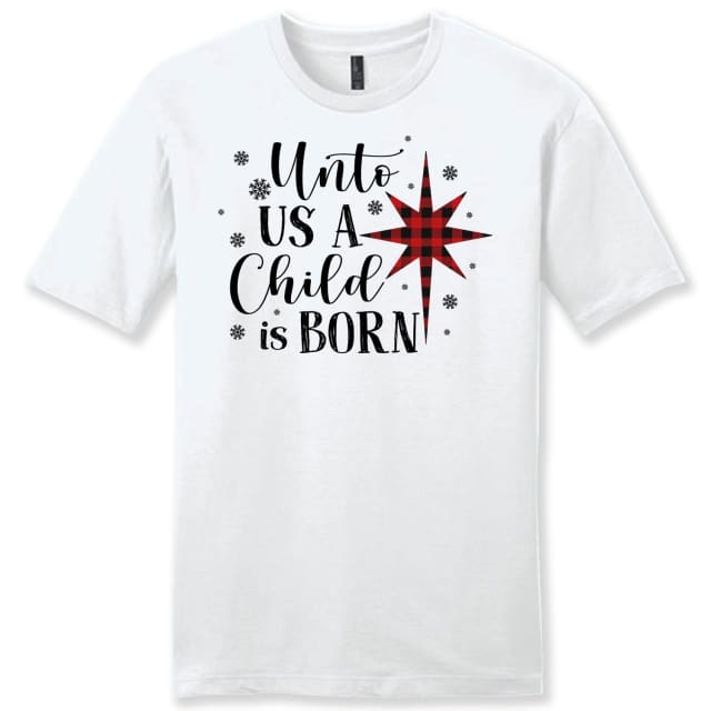 Unto us a child is born Christmas Men’s t-shirt White / S