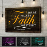 Christian wall art canvas featuring "Walk by faith not by sight," with rustic background, perfect Bible verse decor.