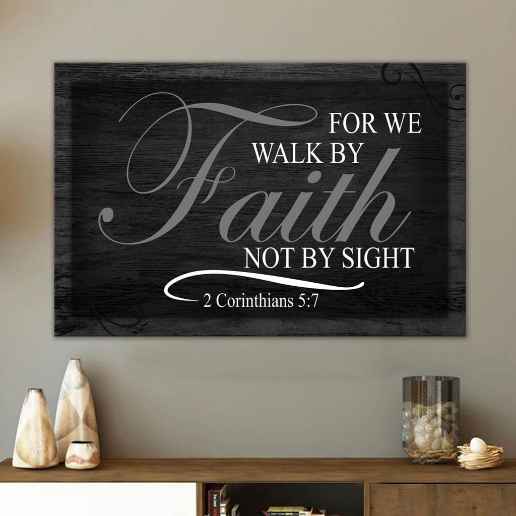 Walk by faith not by sight wall art canvas | Bible verse wall decor Gray / 12 x 8