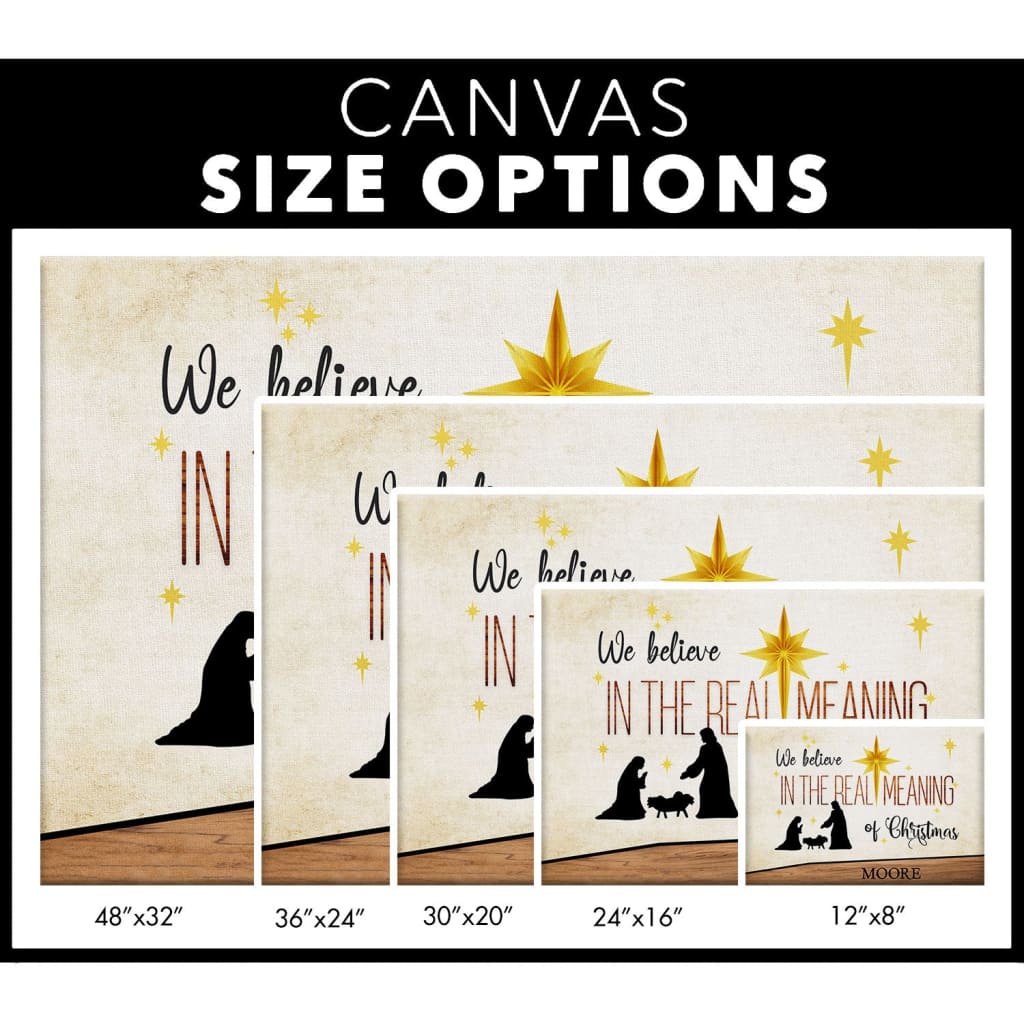 We believe in the real meaning of Christmas Custom Family name wall art canvas