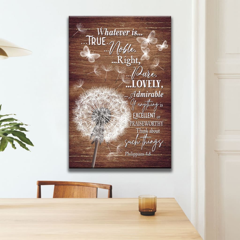 Faith-based Philippians 4:8 wall art with dandelion, perfect for Christian home decor or gifts / Brown.