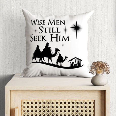 Wise men still seek Him Christmas pillow