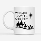 Wise men still seek Him Christmas coffee mug