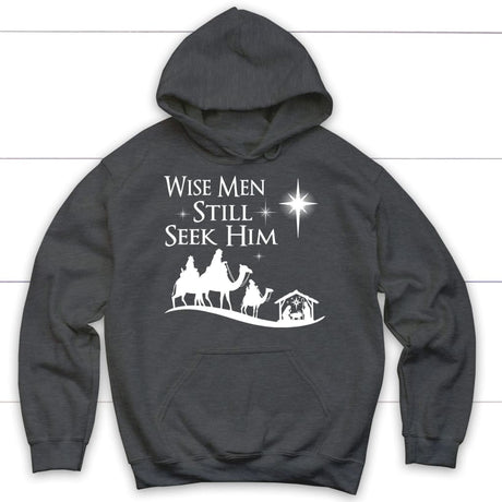 Wise men still seek Him Christmas hoodie Dark Heather / S