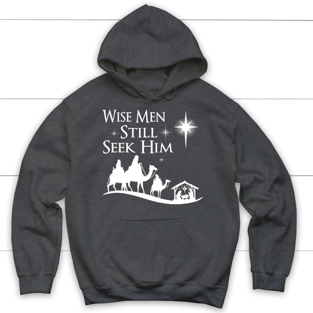 Wise men still seek Him Christmas hoodie Dark Heather / S