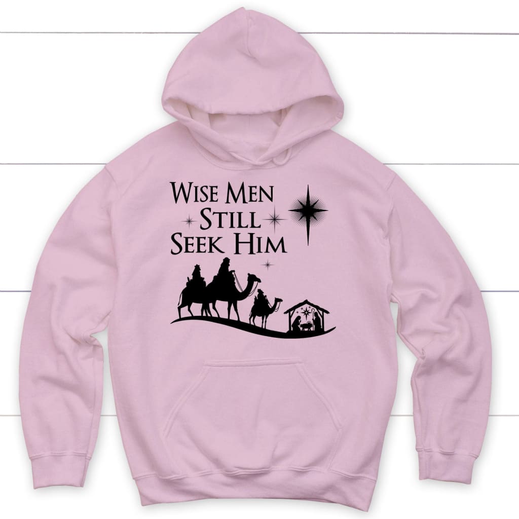 Wise men still seek Him Christmas hoodie Light Pink / S