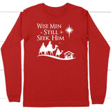 Wise men still seek Him Christmas long sleeve shirt Red / S
