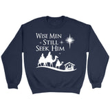 Wise men still seek Him Christmas sweatshirt Navy / S