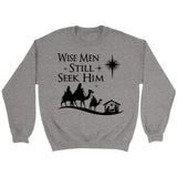 Wise men still seek Him Christmas sweatshirt Sport Grey / S