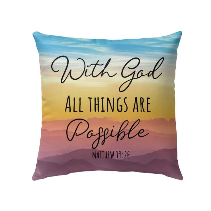 With god all things are possible Matthew 19:26 Bible verse pillow
