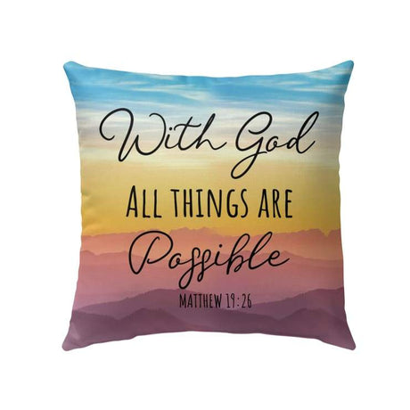 With god all things are possible Matthew 19:26 Bible verse pillow
