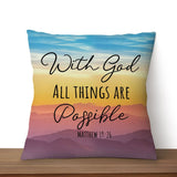 With god all things are possible Matthew 19:26 Bible verse pillow