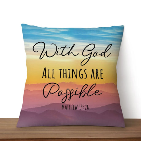 With god all things are possible Matthew 19:26 Bible verse pillow