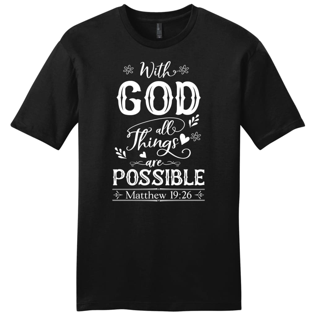 With God all things are possible shirt men’s Christian t-shirt Black / S