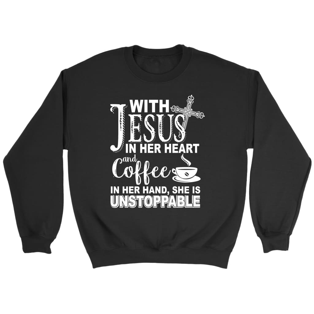 With Jesus in her heart and coffee in her hand Christian sweatshirt Black / S