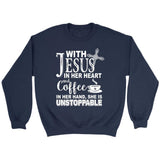 With Jesus in her heart and coffee in her hand Christian sweatshirt Navy / S