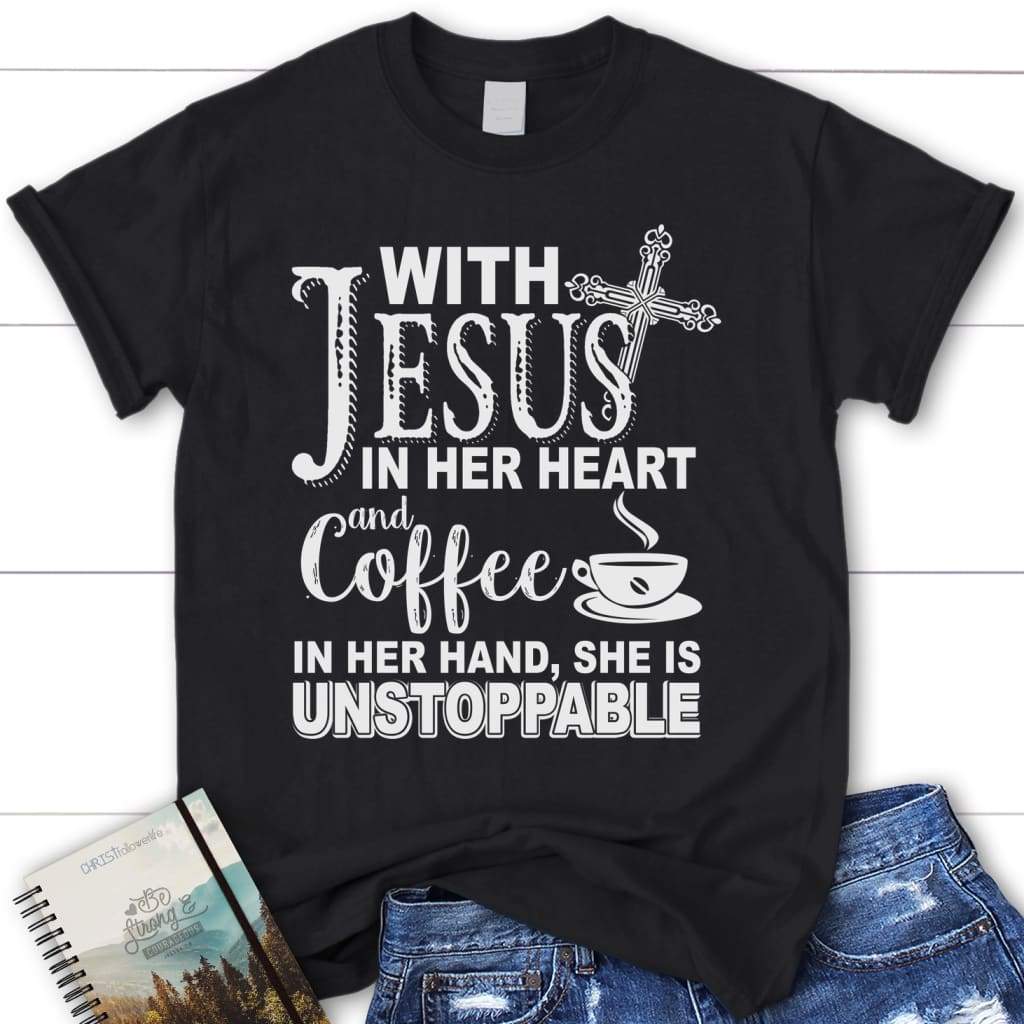 With Jesus in her heart and coffee womens Christian t-shirt Black / S