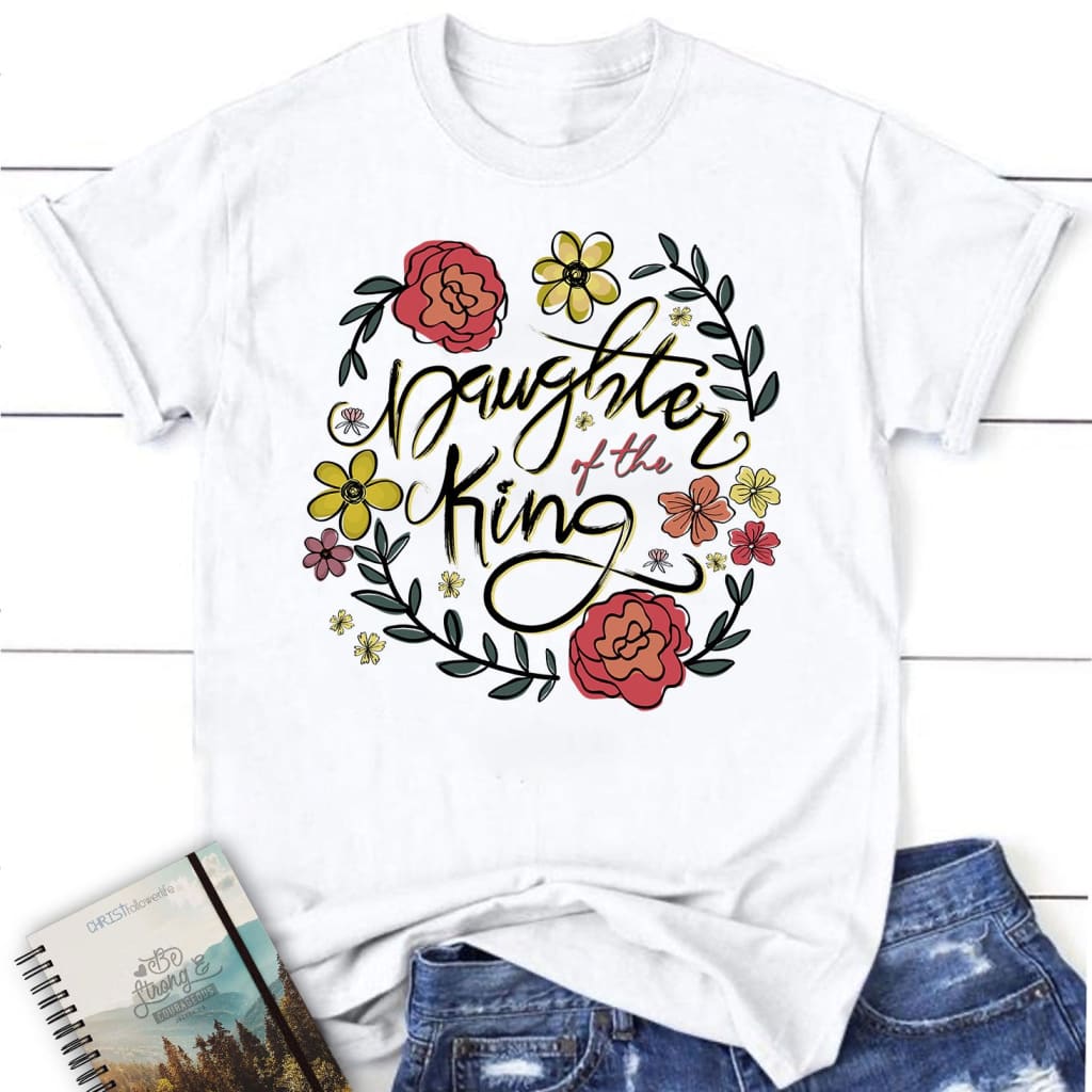 Daughter of the king flowers Women’s t-shirt White / S