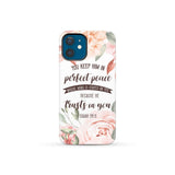 You keep Him in perfect peace Isaiah 26:3 Bible verse phone case iPhone 13 Mini