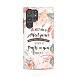 You keep Him in perfect peace Isaiah 26:3 Bible verse phone case Samsung Galaxy S9 Plus