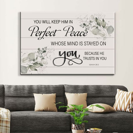 You will keep Him in perfect peace Isaiah 26:3 NKJV wall art canvas print