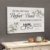 You will keep Him in perfect peace Isaiah 26:3 NKJV wall art canvas print